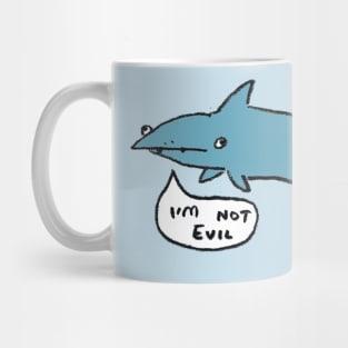 Sharks Aren't Evil Mug